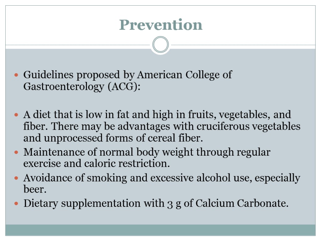 Prevention Guidelines proposed by American College of Gastroenterology (ACG): A diet that is low